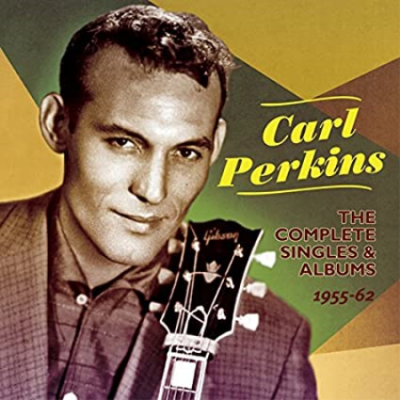 Carl Perkins - The Complete Singles And Albums 1955-62 (2015)