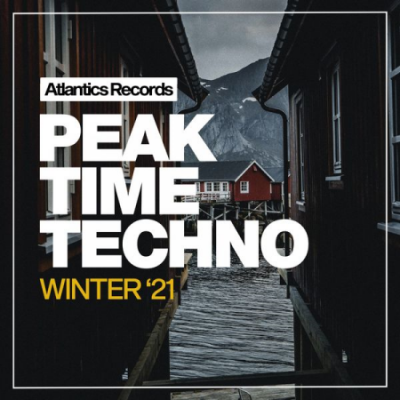 Various Artists - Peak Time Techno Winter '21 (2021)