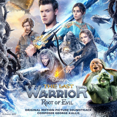 George Kallis - The Last Warrior Root of Evil (Original Motion Picture Soundtrack) (2021)