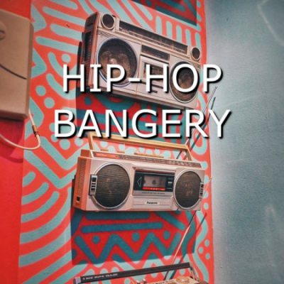 Various Artists - Hip Hop Bangery (2021)