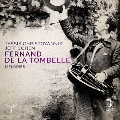 Jeff Cohen, Tassis Christoyannis - Fernand de la Tombelle: Mélodies (2017)