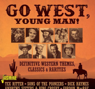 Various Artists - Go West, Young Man! Definitive Western Themes, Classics &amp; Rarities (2021)