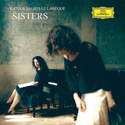Katia &amp; Marielle Labeque - Sisters (2016)