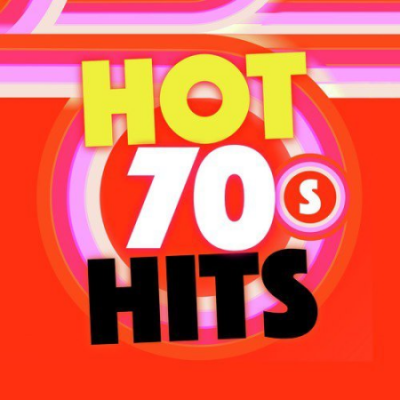VA - Hot 70s Hits (2015)