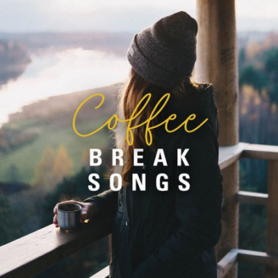 Various Artists - Coffee Break Songs (2020)