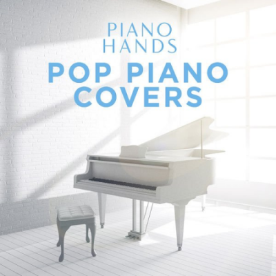 Piano Hands - Pop Piano Covers (2020)