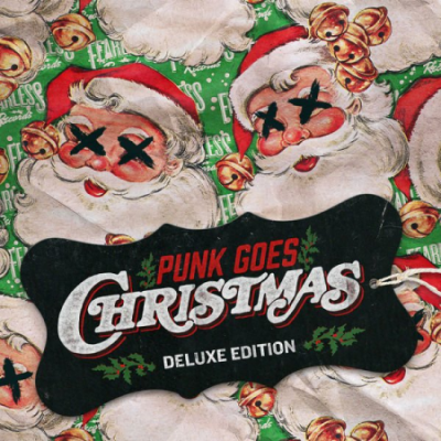VA - Punk Goes Christmas (Deluxe Edition) (2015)
