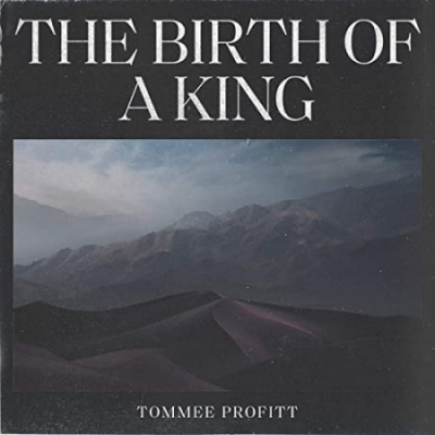 Tommee Profitt - The Birth Of A King (2020)