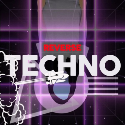 Various Artists - Reverse Techno (2020)
