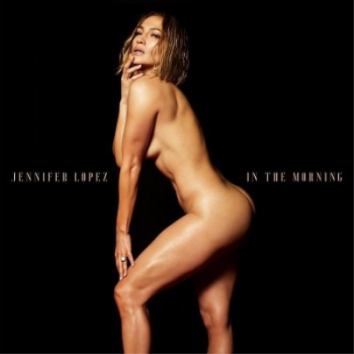 Jennifer Lopez - In The Morning [single] (2020) [FLAC/MP3]