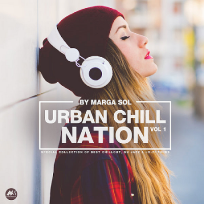 VA - Urban Chill Nation Vol. 1 By Marga Sol (2020)