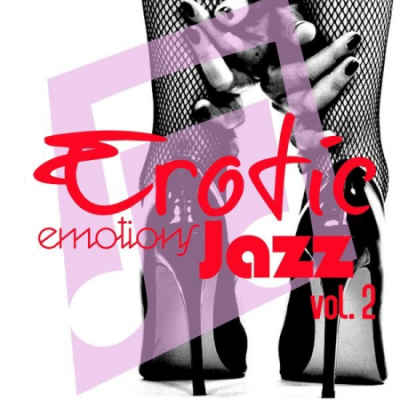 Various Artists - Erotic Emotions Jazz, Vol. 2 (2020)