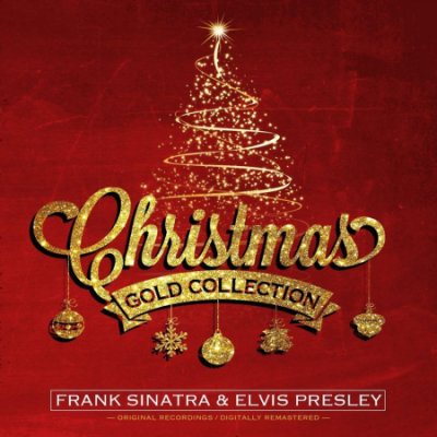 Frank Sinatra &amp; Elvis Presley - Christmas Gold Collection (2014) MP3 320 Kbps