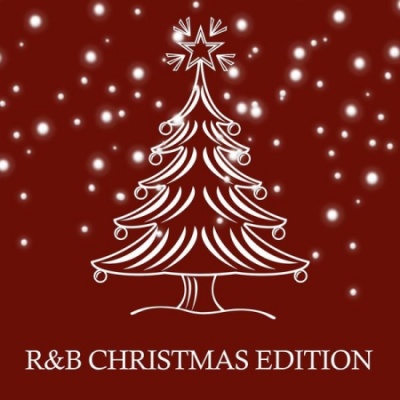 Various Artists - R&amp;b Christmas Edition (The Best Selection Rhythm and Blues &amp; Soul Music Christmas Edition) (2020)