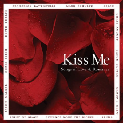 VA - Kiss Me - Songs of Love &amp; Romance (2011)