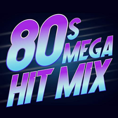 VA - 80s Mega Hit Mix (2020)