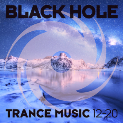 VA - Black Hole Trance Music 12-20 (2020)