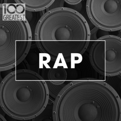 Various Artists - 100 Greatest Rap (Explicit) (2020)