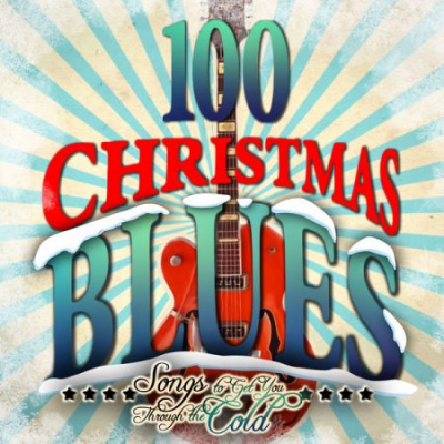 VA - 100 Christmas Blues: Songs to Get You Through the Cold (2011) MP3