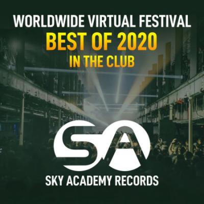 Various Artists - Worldwide Virtual Festival - Best Of 2020 (In The Club) (2020)