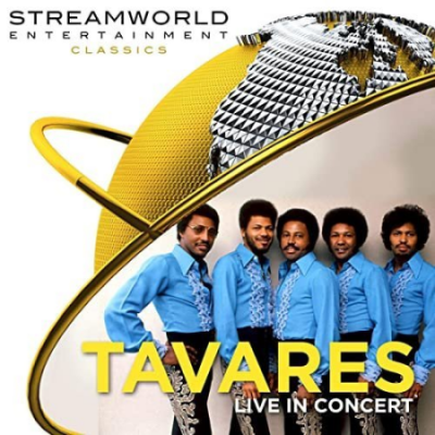Tavares - Tavares Live In Concert (2020)