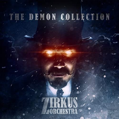 Zirkus Orchestra - The Demon Collection (2020) Hi Res