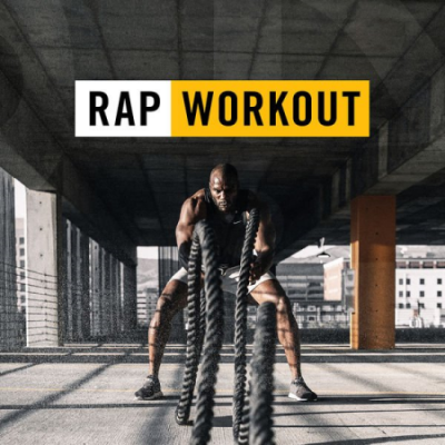 Various Artists - Rap Workout (Explicit) (2021)