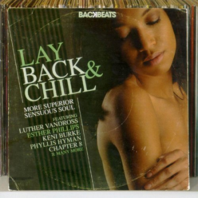 VA - Backbeats Lay Back &amp; Chill More Superior Sensuous Soul (2013)