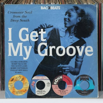 VA - I Get My Groove: Crossover Soul From The Deep South (2010)