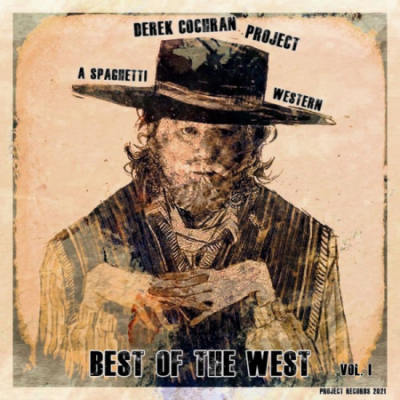 Derek Cochran Project - Best of the West, Vol. I (2021)