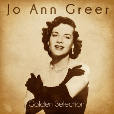 Jo Ann Greer - Golden Selection (Remastered) (2020)