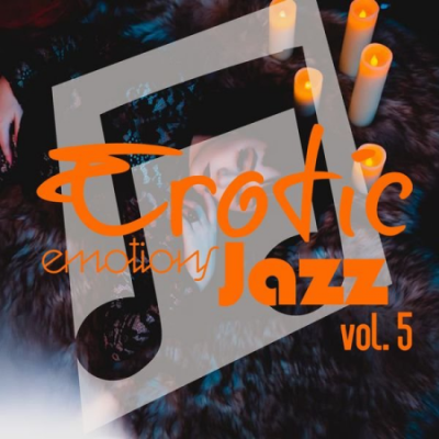 Various Artists - Erotic Emotions Jazz, Vol. 5 (2021)