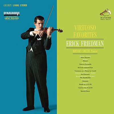 Erick Friedman - Virtuoso Favorites (2016)