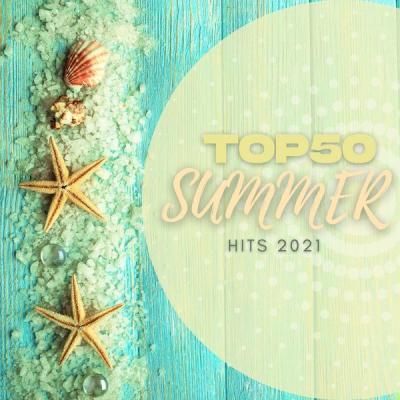 Various Artists - Top 50 Summer Hits 2021 (2021)