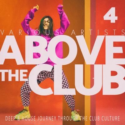 Various Artists - Above the Club Vol. 4 (2021)