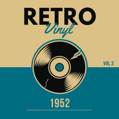 Various Artists - RETRO Vinyl - 1952 - Vol.3 (2021)