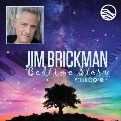 Jim Brickman - Bedtime Story Volumes Two &amp; Three (2021)