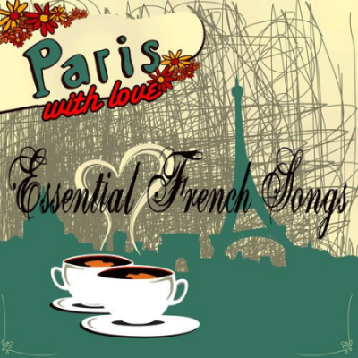 VA - Paris With Love - Essential French Songs (2009)