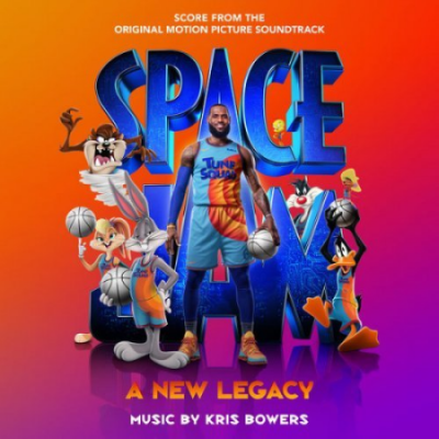 Kris Bowers - Space Jam: A New Legacy (Score from the Original Motion Picture Soundtrack) (2021) Hi-Res