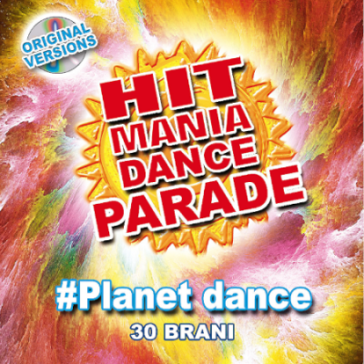 VA - Hit Mania Dance Parade #Planet Dance (2021)