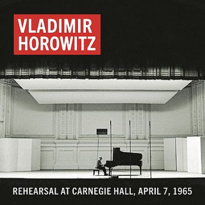 Vladimir Horowitz - Rehearsal at Carnegie Hall, April 7, 1965 (2019)