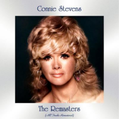 Connie Stevens - The Remasters (All Tracks Remastered) (2021)
