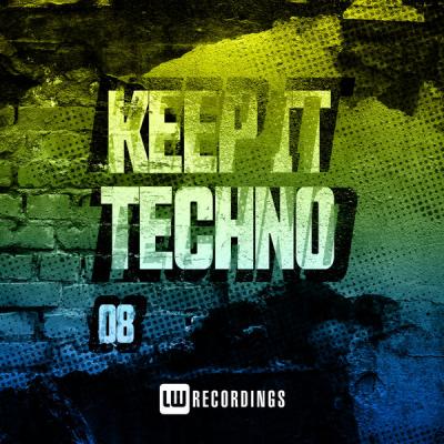 Various Artists - Keep It Techno Vol. 08 (2021)
