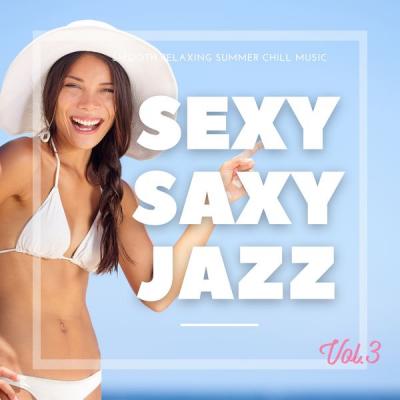 Various Artists - Sexy Saxy Jazz Vol.3 (2021)