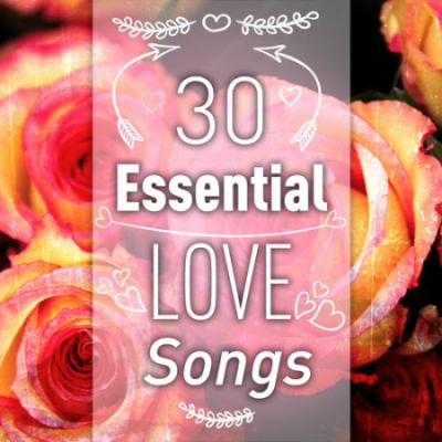 VA - 30 Essential Love Songs (2015)